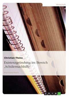 Existenzgründung im Bereich &quote;Schülernachhilfe&quote; (eBook, PDF)