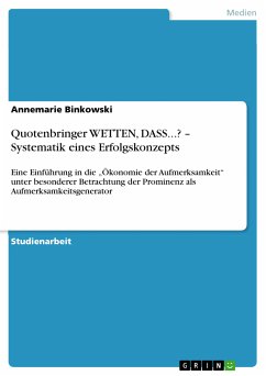Quotenbringer WETTEN, DASS...? – Systematik eines Erfolgskonzepts (eBook, PDF) - Binkowski, Annemarie