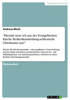 &quote;Hiermit trete ich aus der Evangelischen Kirche Berlin-Brandenburg-schlesische Oberlausitz aus!&quote; (eBook, PDF)
