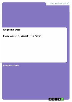 Univariate Statistik mit SPSS (eBook, PDF) - Otto, Angelika