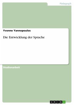 Die Entwicklung der Sprache (eBook, PDF)