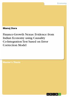 Finance-Growth Nexus: Evidence from Indian Economy using Causality Co-Integration Test based on Error Correction Model (eBook, PDF) - Dora, Manoj
