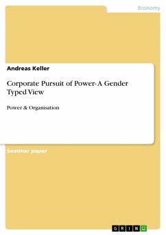 Corporate Pursuit of Power- A Gender Typed View (eBook, PDF)