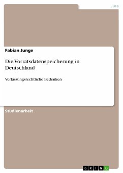 Die Vorratsdatenspeicherung in Deutschland (eBook, PDF) - Junge, Fabian