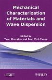 Mechanical Characterization of Materials and Wave Dispersion (eBook, PDF)