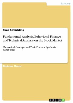 Fundamental Analysis, Behavioral Finance and Technical Analysis on the Stock Market (eBook, PDF) - Schlichting, Timo