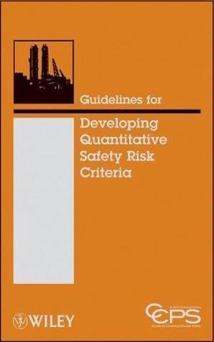 Guidelines for Developing Quantitative Safety Risk Criteria (eBook, PDF) - Ccps (Center For Chemical Process Safety)
