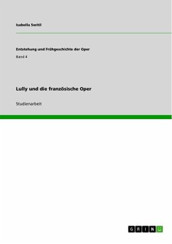 Lully und die französische Oper (eBook, ePUB) - Switil, Isabella