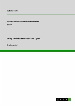 Lully und die französische Oper (eBook, PDF) - Switil, Isabella