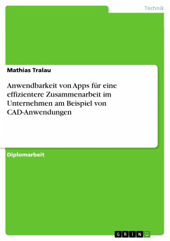 Anwendbarkeit von Apps für eine effizientere Zusammenarbeit im Unternehmen am Beispiel von CAD-Anwendungen (eBook, PDF)