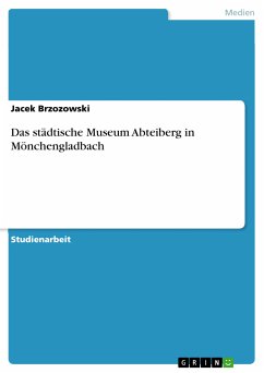 Das städtische Museum Abteiberg in Mönchengladbach (eBook, PDF) - Brzozowski, Jacek