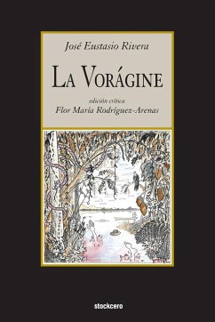 La voragine - Rivera, Eustasio