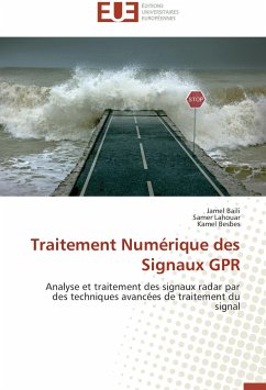 Traitement Numérique des Signaux GPR - Baili, Jamel;Lahouar, Samer;Besbes, Kamel