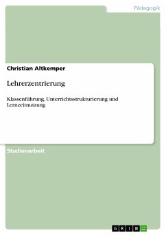Lehrerzentrierung (eBook, PDF) - Altkemper, Christian