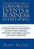 The Executive's Guide to Corporate Events and Business Entertaining (eBook, ePUB)