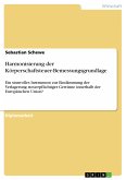 Harmonisierung der Körperschaftsteuer-Bemessungsgrundlage (eBook, PDF)