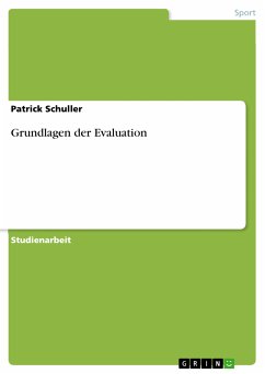 Grundlagen der Evaluation (eBook, PDF) - Schuller, Patrick