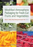 Modified Atmosphere Packaging for Fresh-Cut Fruits and Vegetables (eBook, ePUB)