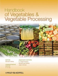 Handbook of Vegetables and Vegetable Processing (eBook, ePUB) - Sinha, Nirmal K.; Hui, Y. H.; Evranuz, E. Özgül; Siddiq, Muhammad; Ahmed, Jasim