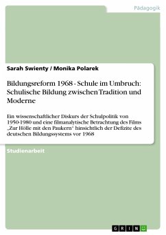 Bildungsreform 1968 - Schule im Umbruch: Schulische Bildung zwischen Tradition und Moderne (eBook, PDF)