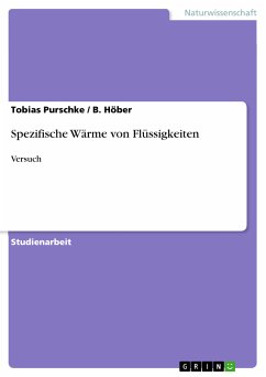 Spezifische Wärme von Flüssigkeiten (eBook, PDF) - Purschke, Tobias; Höber, B.