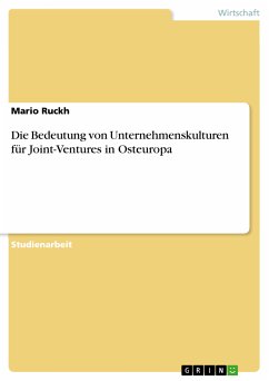 Die Bedeutung von Unternehmenskulturen für Joint-Ventures in Osteuropa (eBook, PDF)
