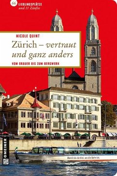 Zürich - vertraut und ganz anders (eBook, PDF) - Quint, Nicole