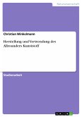 Herstellung und Verwendung des Allrounders Kunststoff (eBook, PDF)