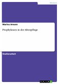 Prophylaxen in der Altenpflege (eBook, PDF)