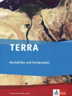 TERRA Nordafrika und Vorderasien, Themenband Oberstufe