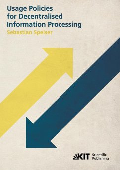 Usage Policies for Decentralised Information Processing - Speiser, Sebastian