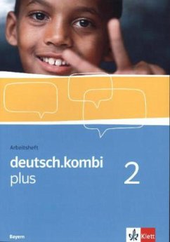 6. Klasse, Arbeitsheft / deutsch.kombi Plus, Ausgabe Bayern 2