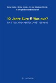 10 Jahre Euro - was nun?