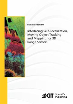 Interlacing Self-Localization, Moving Object Tracking and Mapping for 3D Range Sensors - Moosmann, Frank