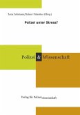 Polizei unter Stress? Polizei unter Stress?