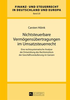 Nichtsteuerbare Vermögensübertragungen im Umsatzsteuerrecht - Höink, Carsten