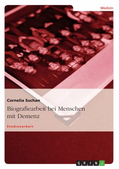 Biografiearbeit bei Menschen mit Demenz (eBook, PDF) - Suchan, Cornelia