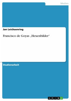Francisco de Goyas „Hexenbilder&quote; (eBook, PDF)