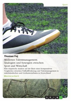 Modernes Talentmanagement. Analogien und Synergien zwischen Sport und Wirtschaft (eBook, PDF)