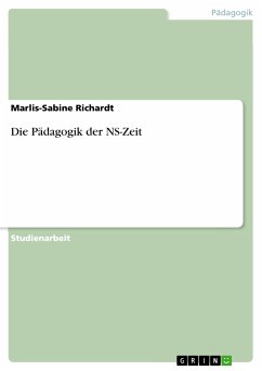 Die Pädagogik der NS-Zeit (eBook, PDF) - Richardt, Marlis-Sabine