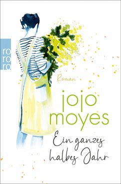 Ein ganzes halbes Jahr / Lou Bd.1 (eBook, ePUB) - Moyes, Jojo