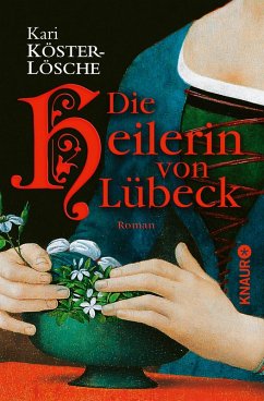 Die Heilerin von Lübeck (eBook, ePUB) - Köster-Lösche, Kari