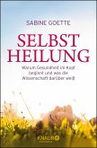 Die Heilkraft des inneren Arztes (eBook, ePUB)