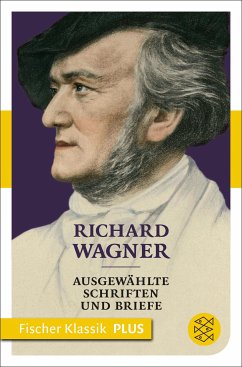 Ausgewählte Schriften und Briefe (eBook, ePUB) - Wagner, Richard