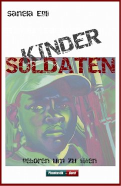 Kindersoldaten (eBook, ePUB) - Egli, Sanela