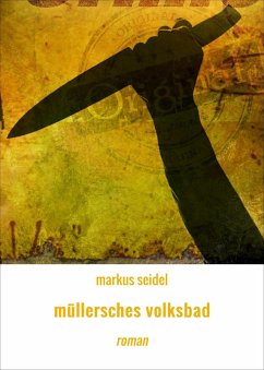 müllersches volksbad (eBook, ePUB) - Seidel, Markus