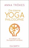 Die kleine Yoga-Philosophie (eBook, ePUB)
