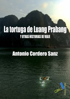 La tortuga de Luang Prabang (eBook, ePUB) - Cordero, Antonio