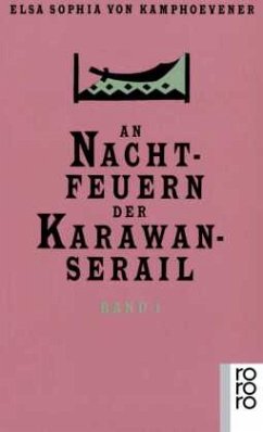 An Nachtfeuern der Karawan-Serail