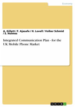 Integrated Communication Plan - for the UK Mobile Phone Market (eBook, PDF)